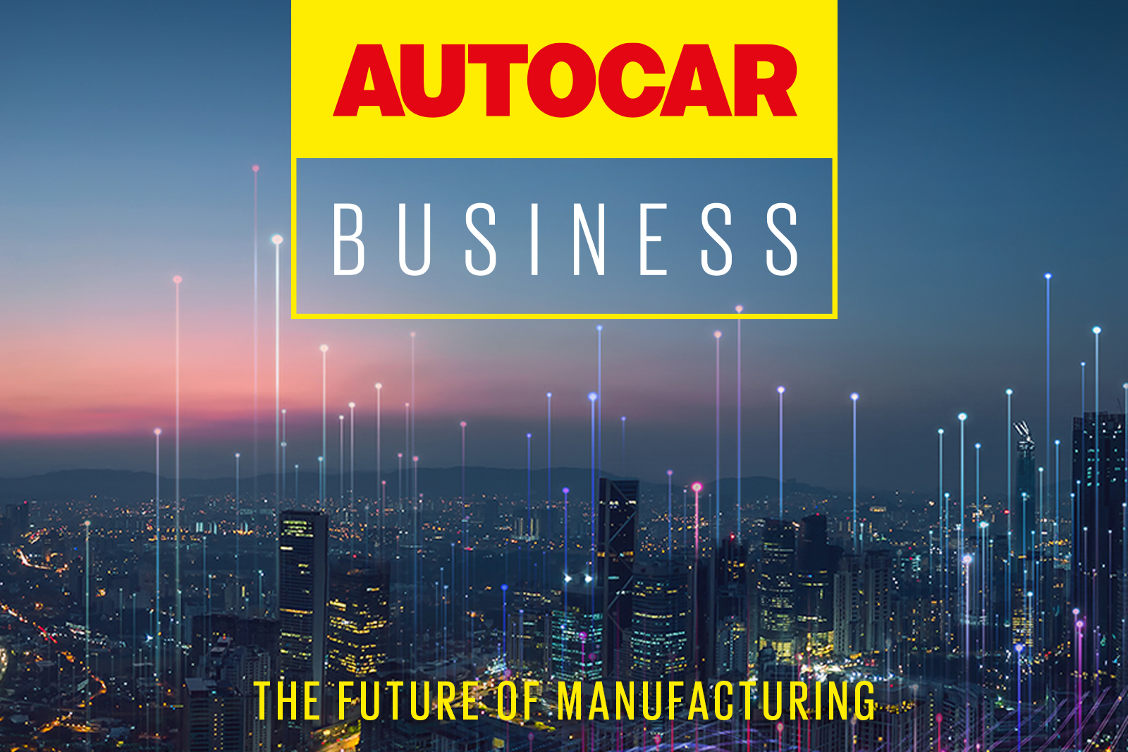 Autocar Business podcast The future of manufacturing Autocar