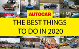 Autocar's guide to the best things to do in 2020